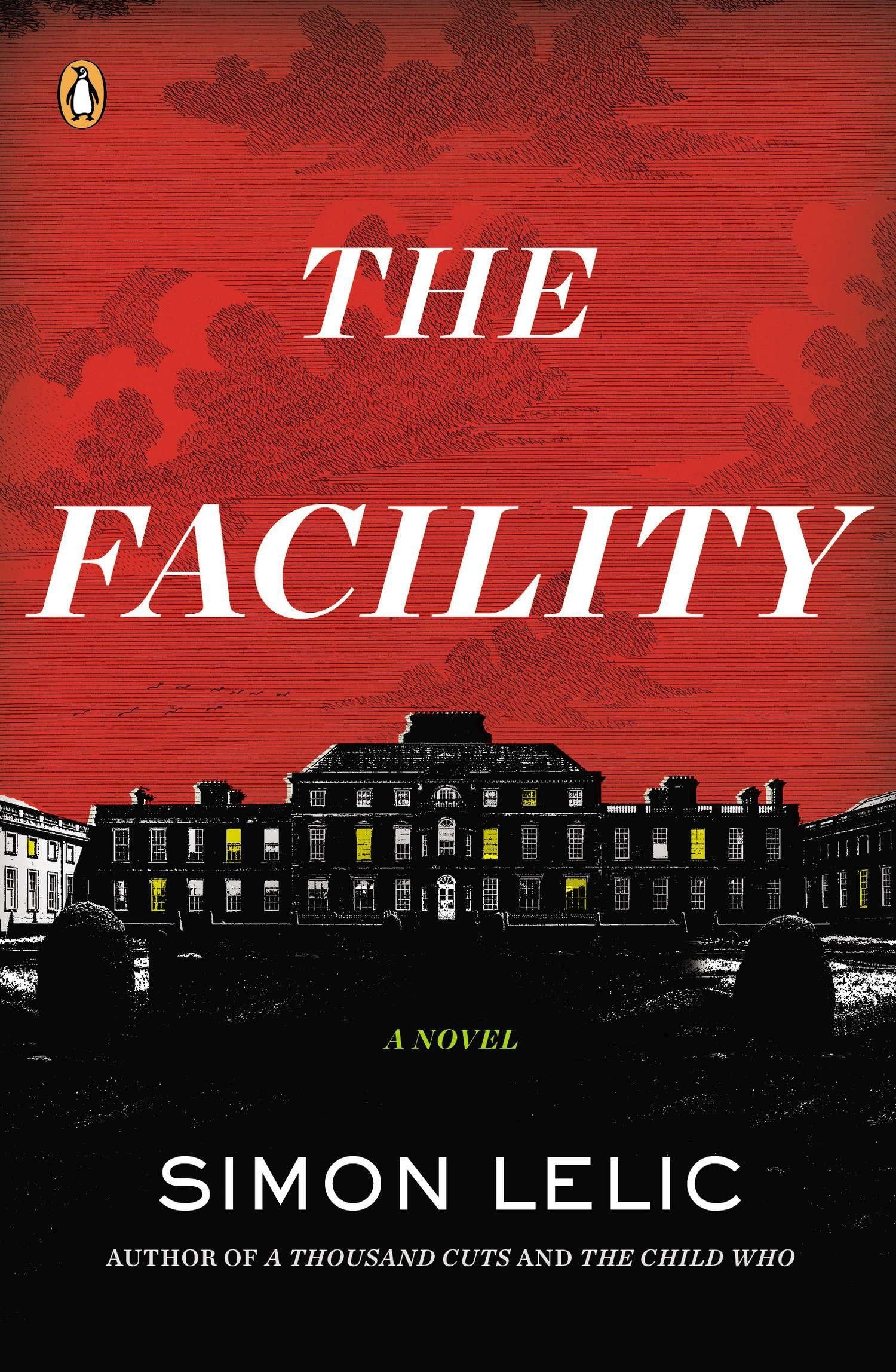 The Facility - A Novel