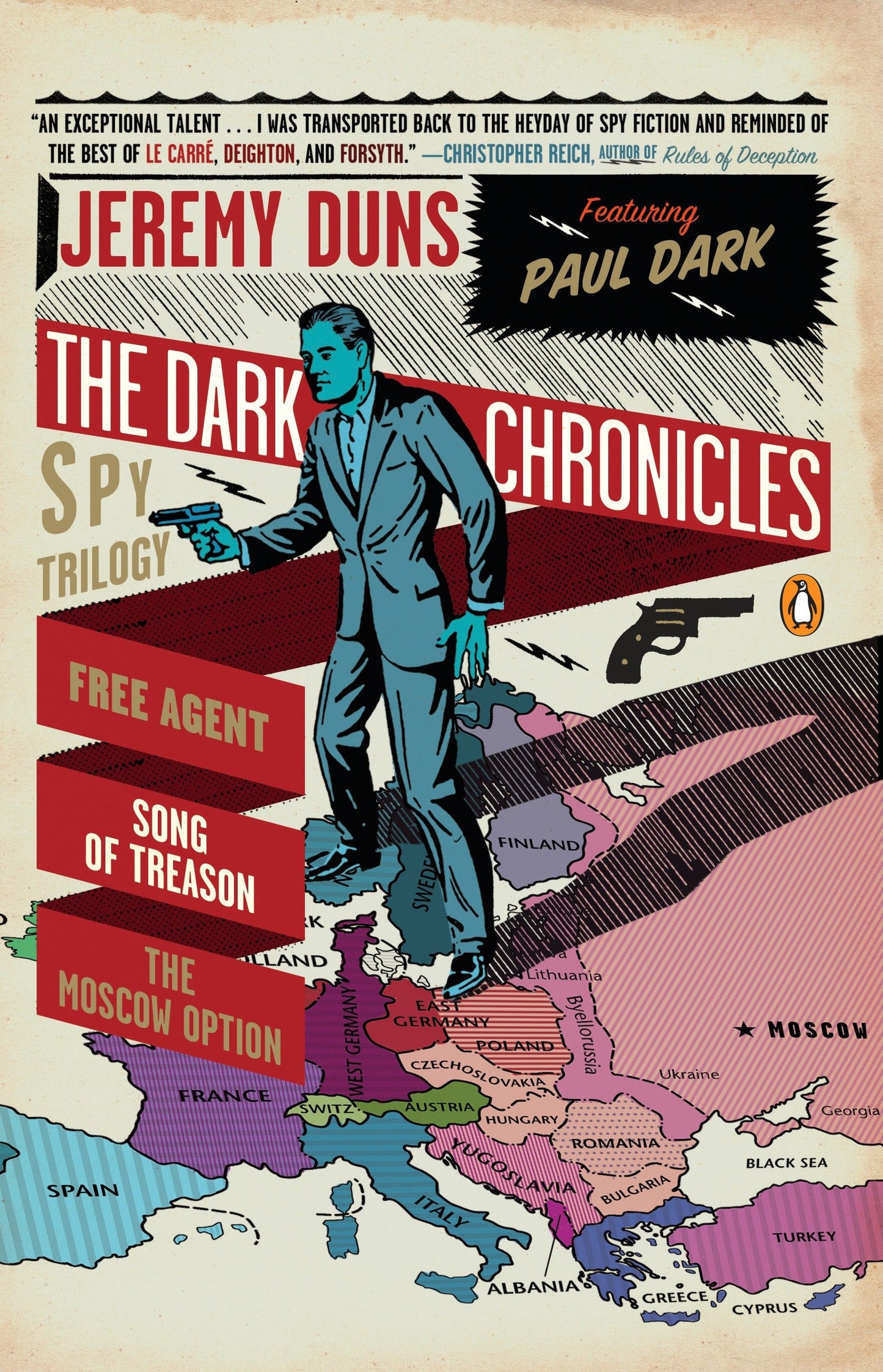 The Dark Chronicles - A Spy Trilogy: Free Agent; Song of Treason; The Moscow Option (A Paul Dark Novel)
