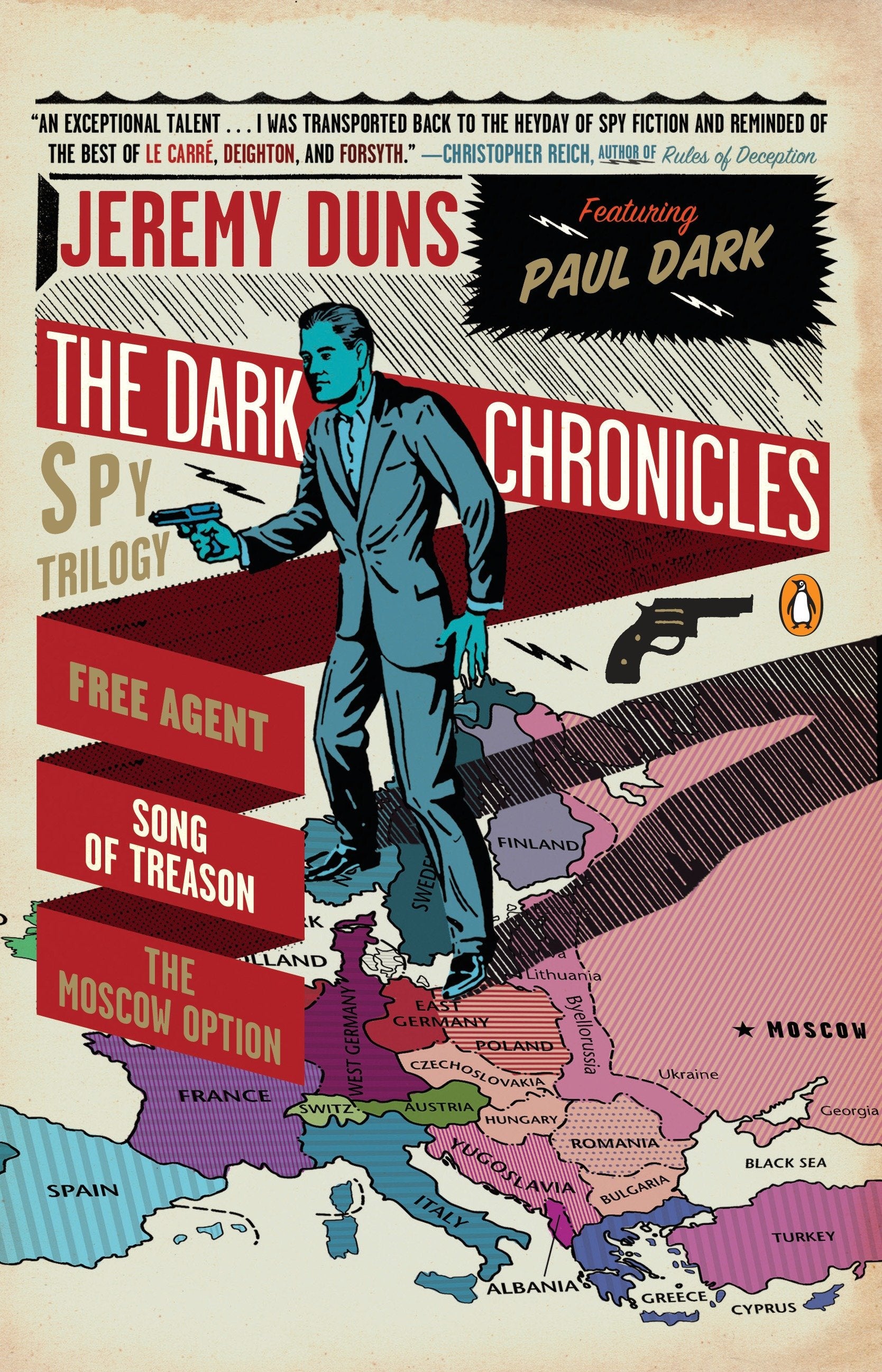The Dark Chronicles - A Spy Trilogy: Free Agent; Song of Treason; The Moscow Option (A Paul Dark Novel)