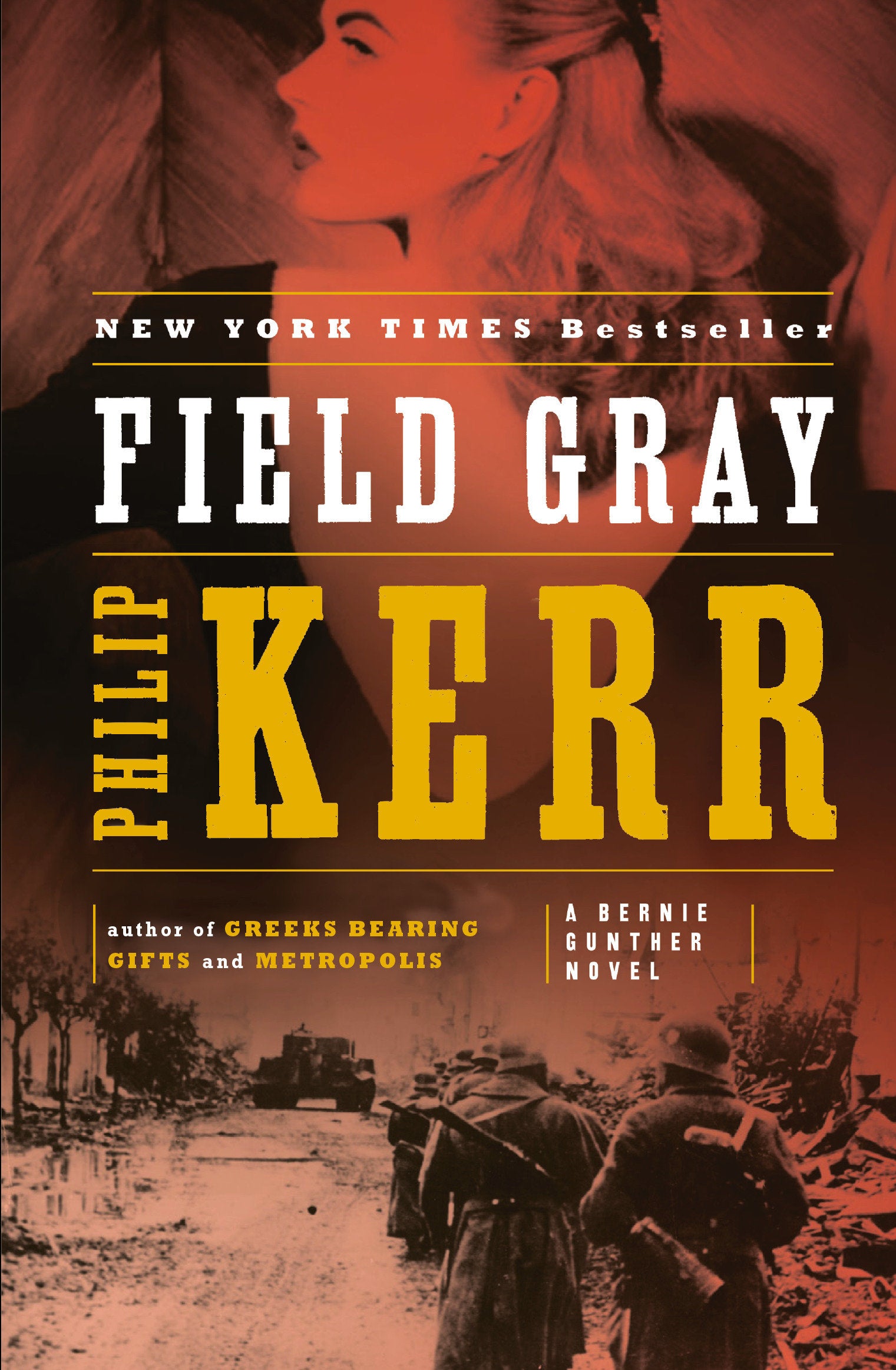 Field Gray (A Bernie Gunther Novel) (Book:7)