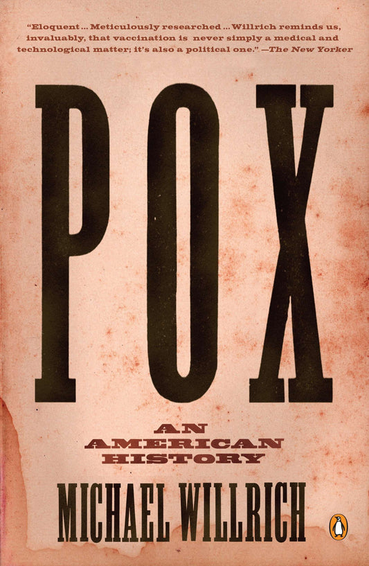 Pox - An American History