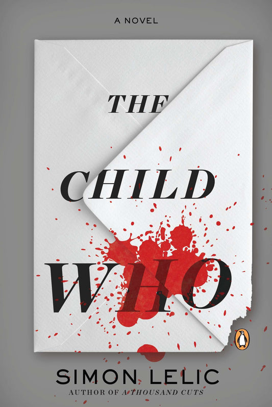The Child Who - A Novel