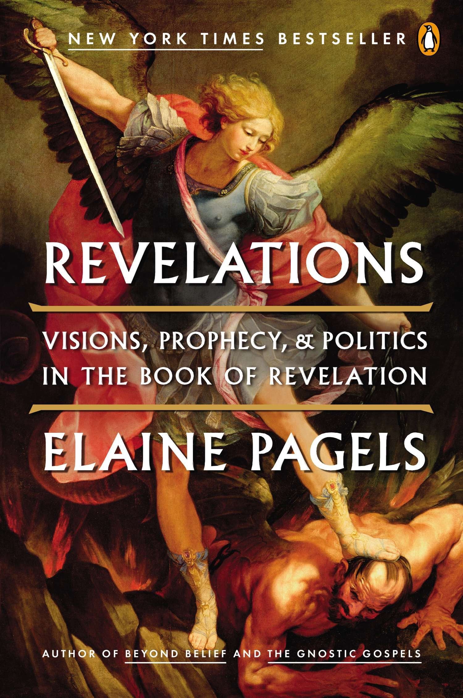 Revelations - Visions, Prophecy, and Politics in the Book of Revelation