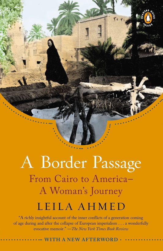 A Border Passage - From Cairo to America--A Woman's Journey