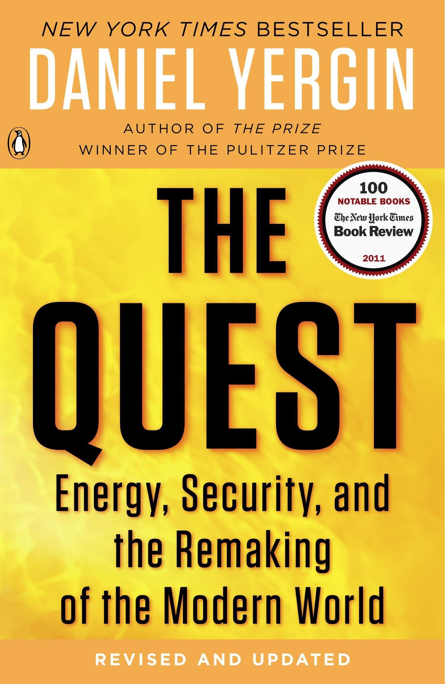 The Quest - Energy, Security, and the Remaking of the Modern World