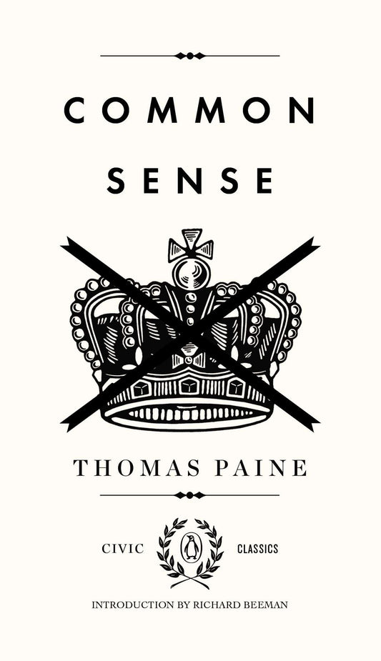 Common Sense (Penguin Civic Classics)