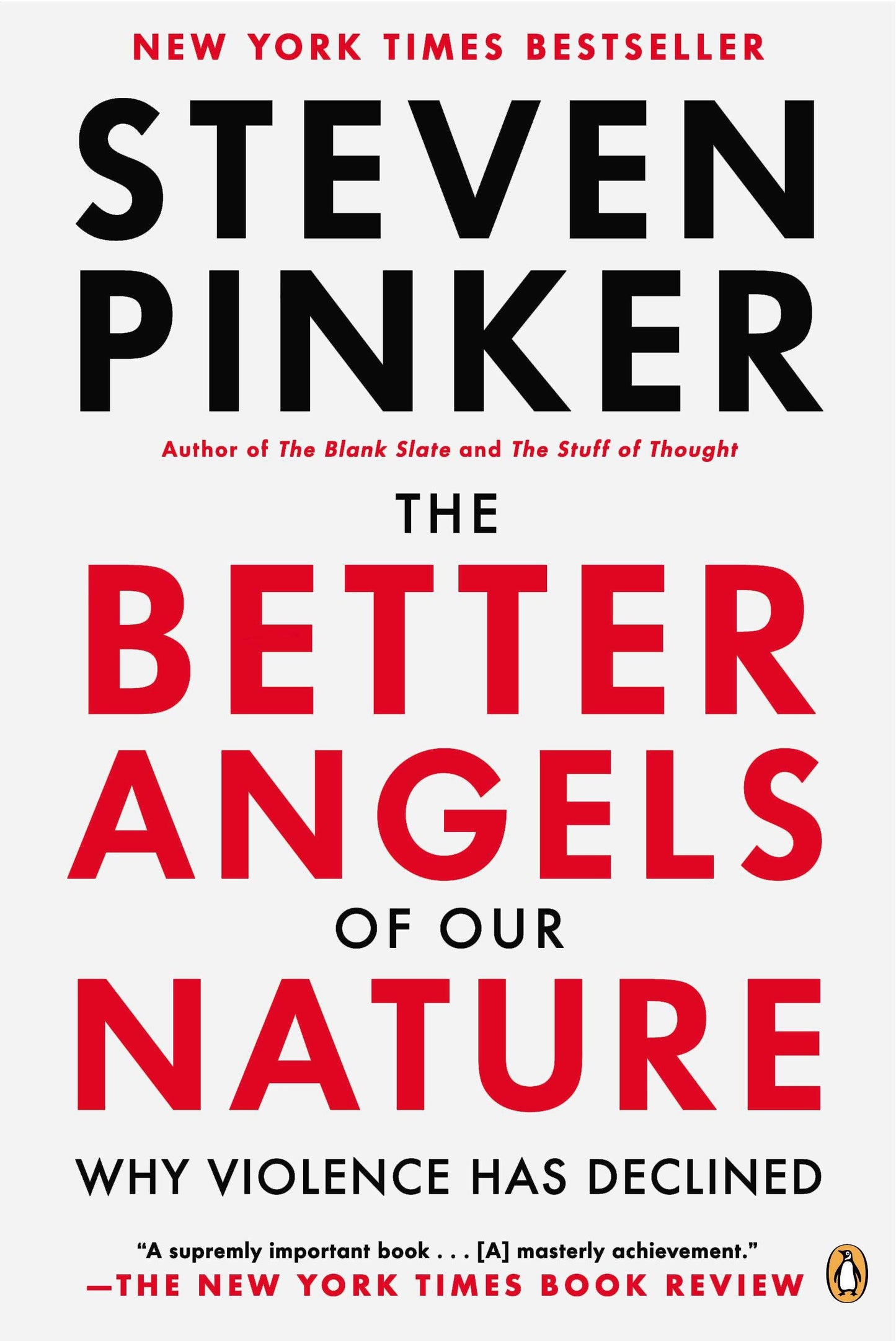 The Better Angels of Our Nature - Why Violence Has Declined