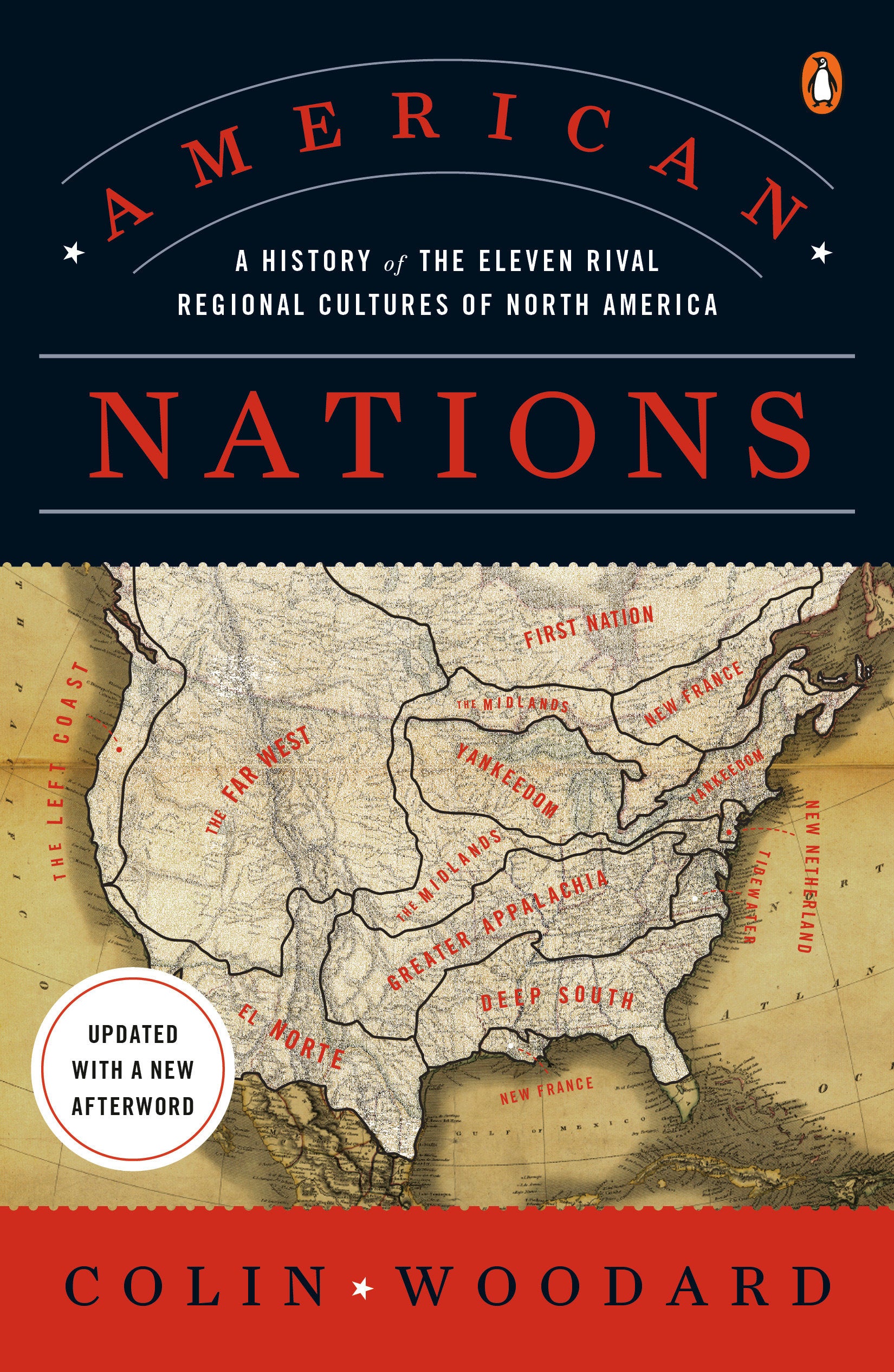 American Nations - A History of the Eleven Rival Regional Cultures of North America