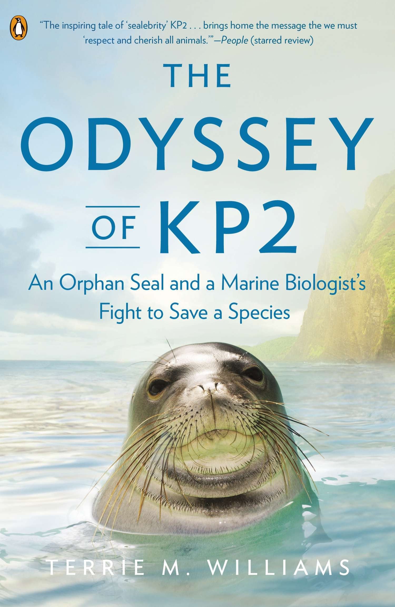 The Odyssey of KP2 - An Orphan Seal and a Marine Biologist�s Fight to Save a Species