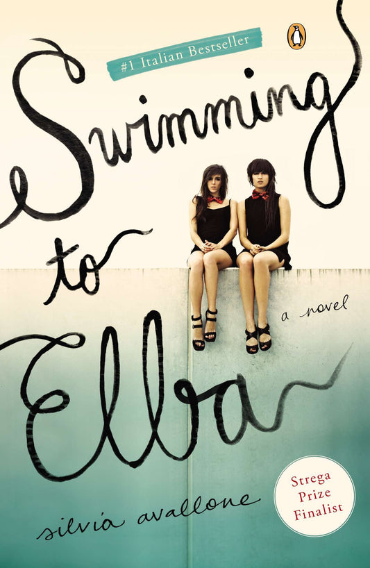 Swimming to Elba - A Novel