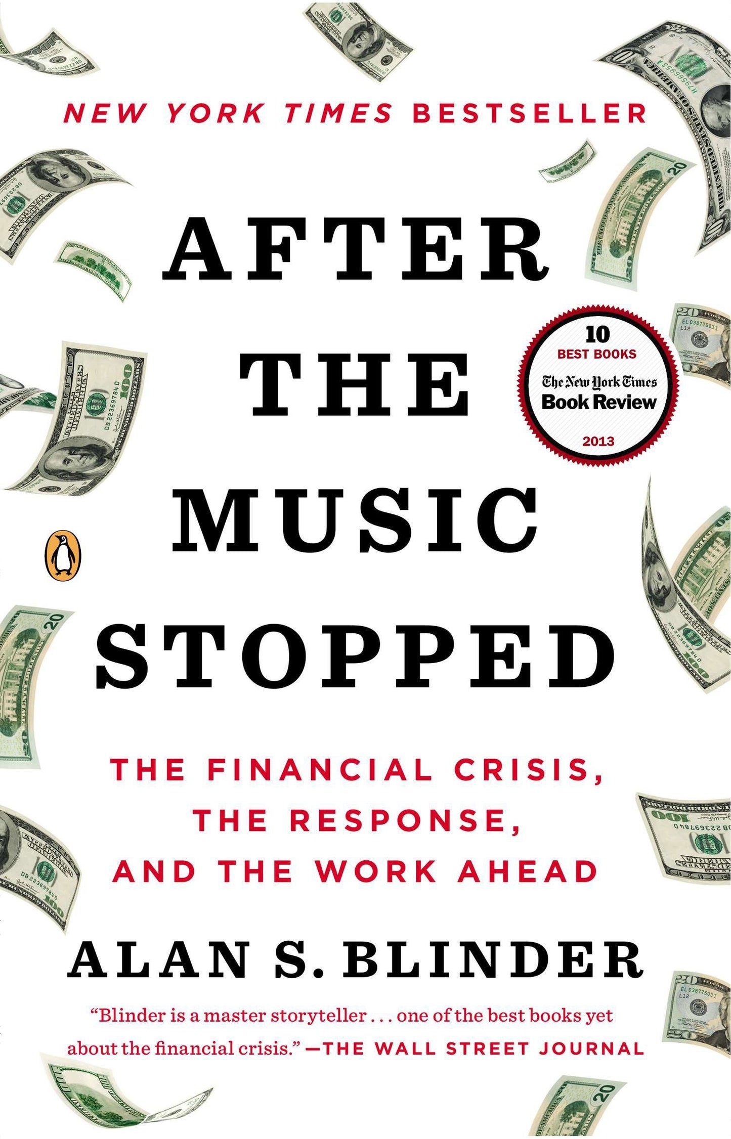 After the Music Stopped - The Financial Crisis, the Response, and the Work Ahead