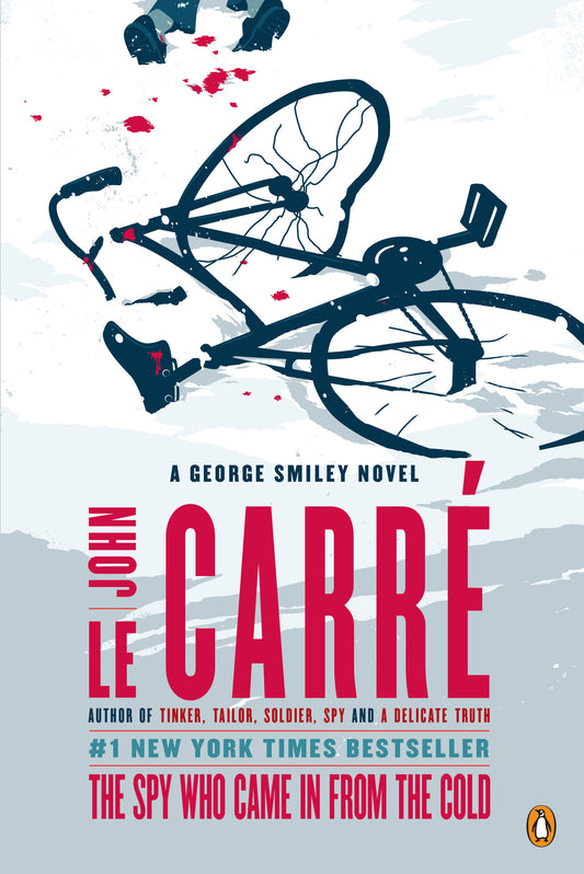 The Spy Who Came in from the Cold - A George Smiley Novel