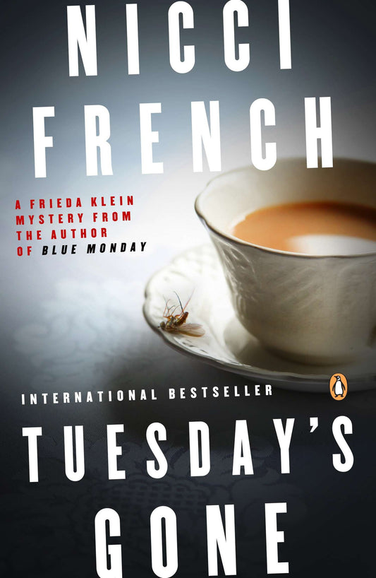 Tuesday's Gone - A Frieda Klein Mystery (A Frieda Klein Mystery) (Book:2)
