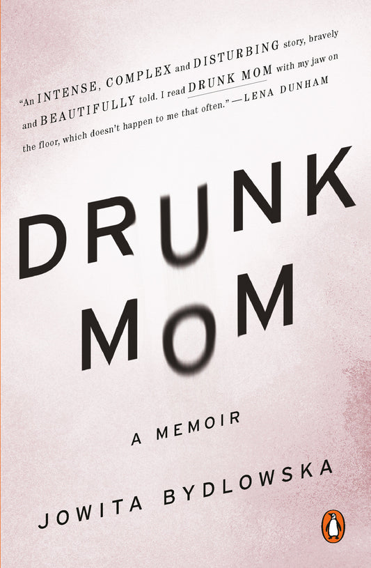 Drunk Mom - A Memoir
