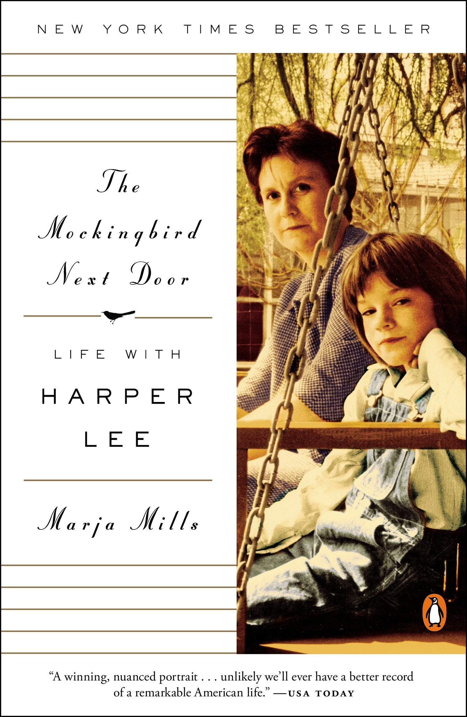 The Mockingbird Next Door - Life with Harper Lee