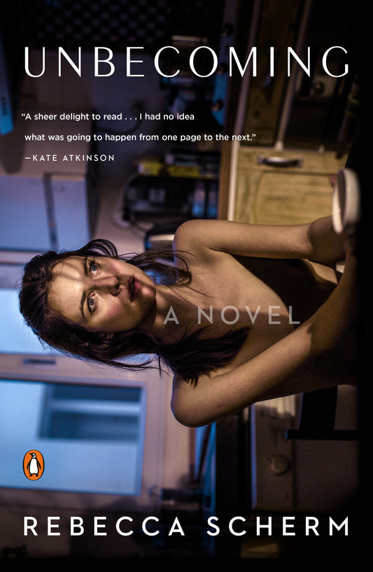 Unbecoming - A Novel