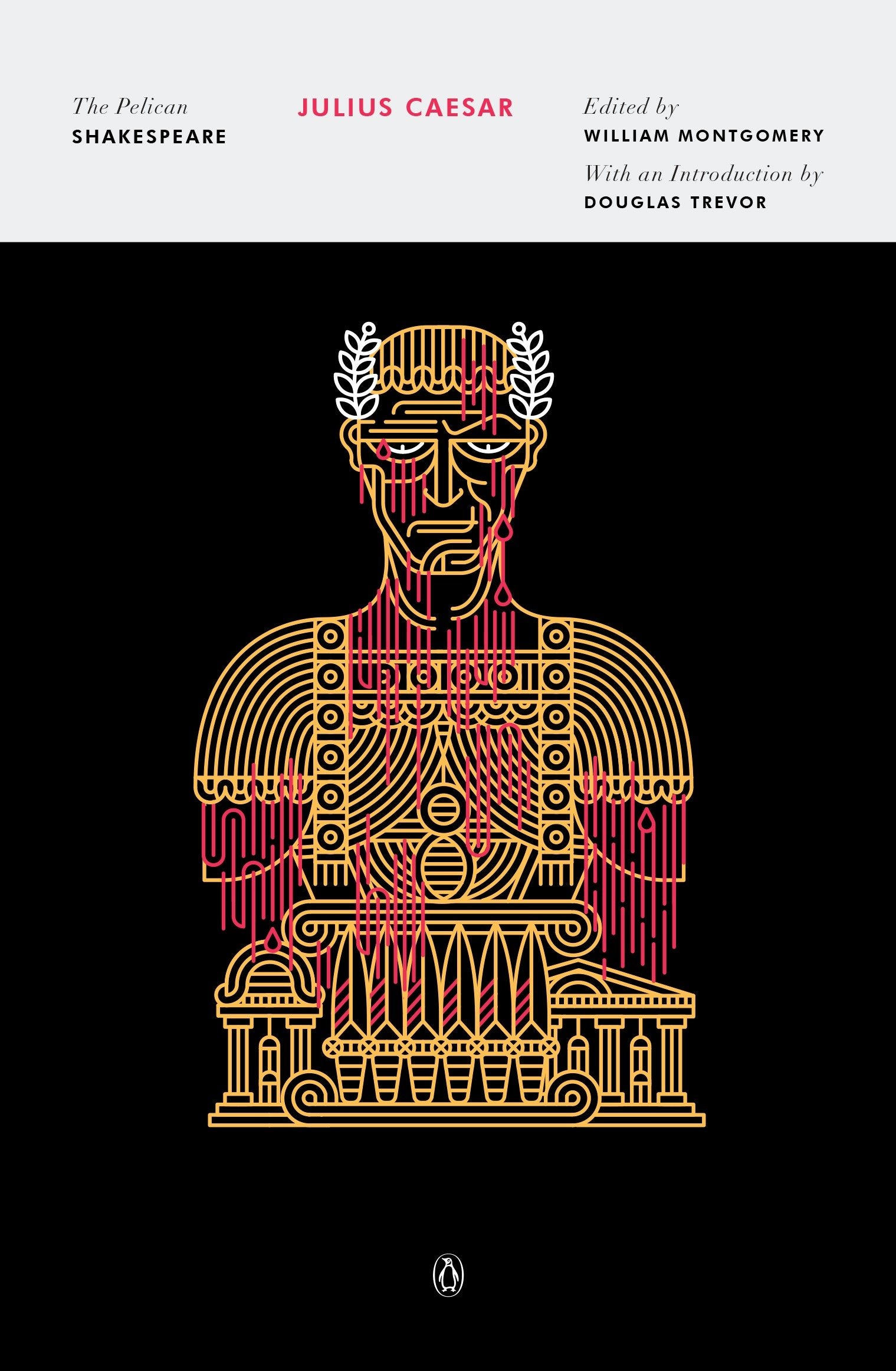 Julius Caesar (The Pelican Shakespeare)
