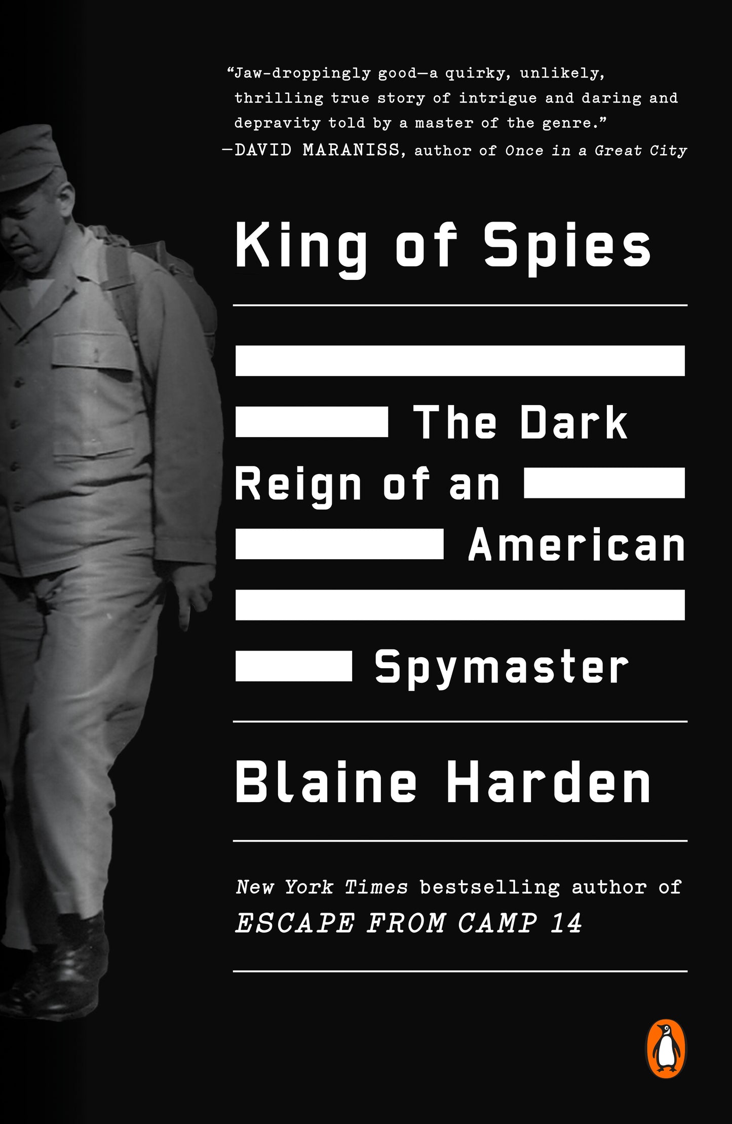 King of Spies - The Dark Reign of an American Spymaster
