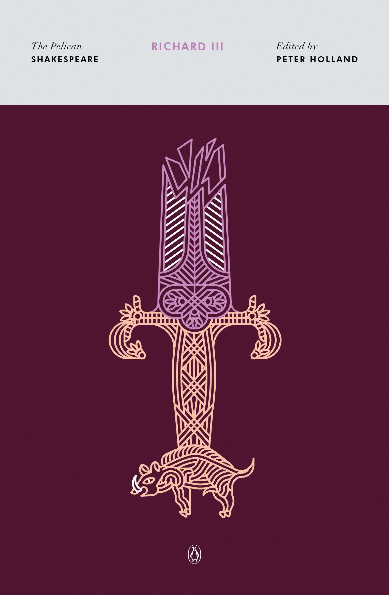 Richard III (The Pelican Shakespeare)