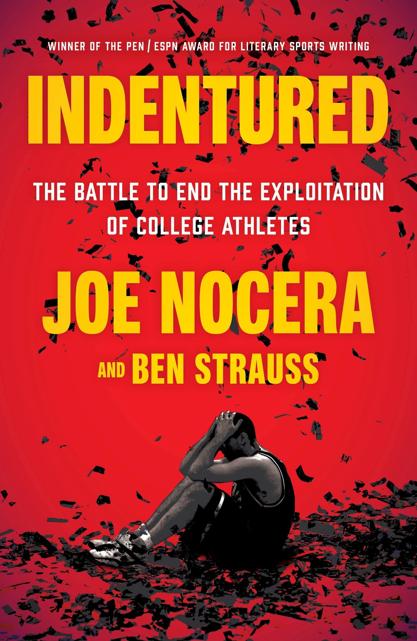 Indentured - The Battle to End the Exploitation of College Athletes