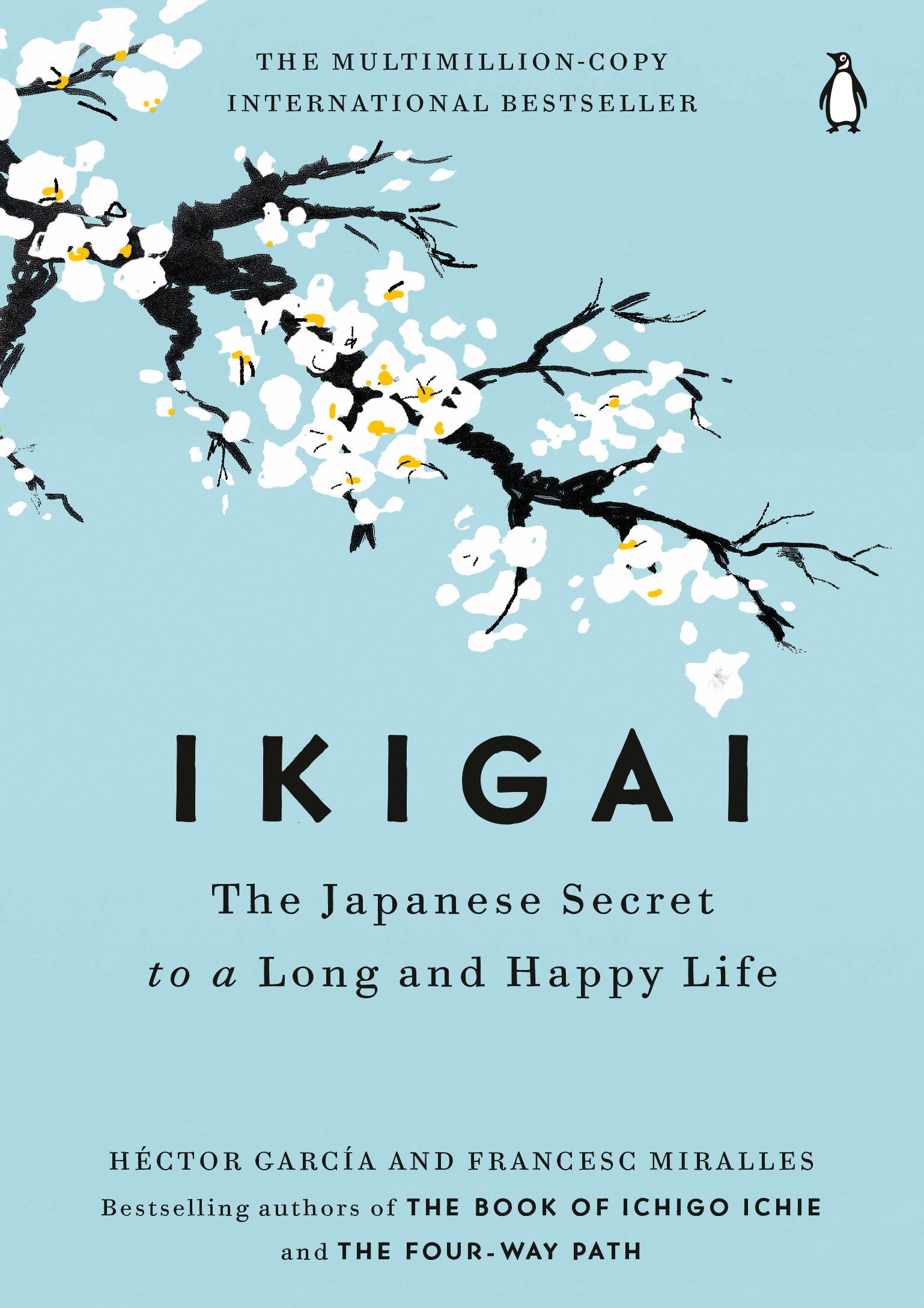 Ikigai - The Japanese Secret to a Long and Happy Life