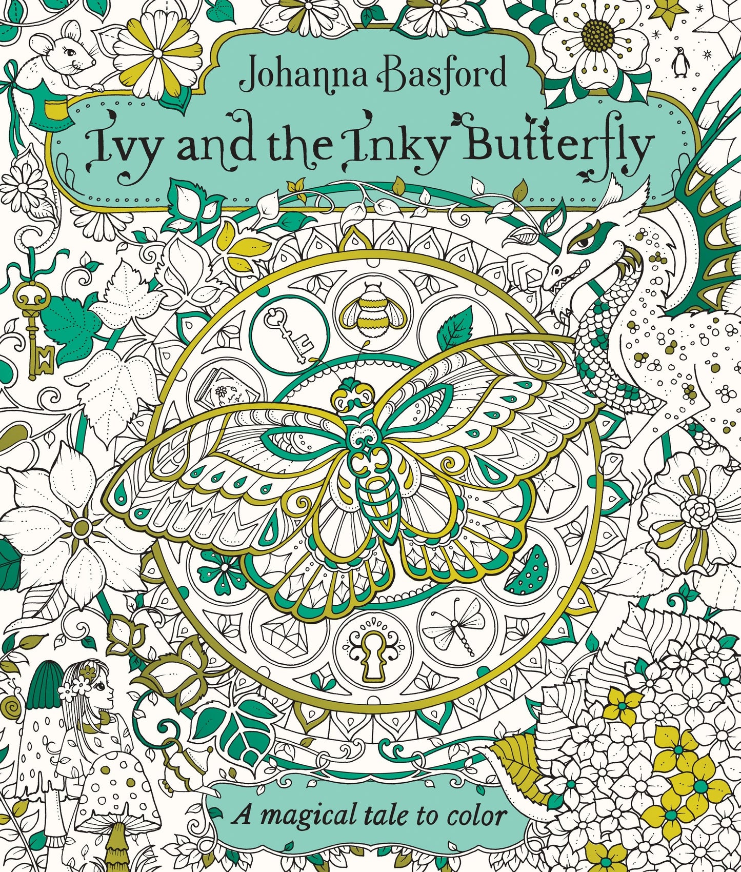 Ivy and the Inky Butterfly - A Magical Tale to Color