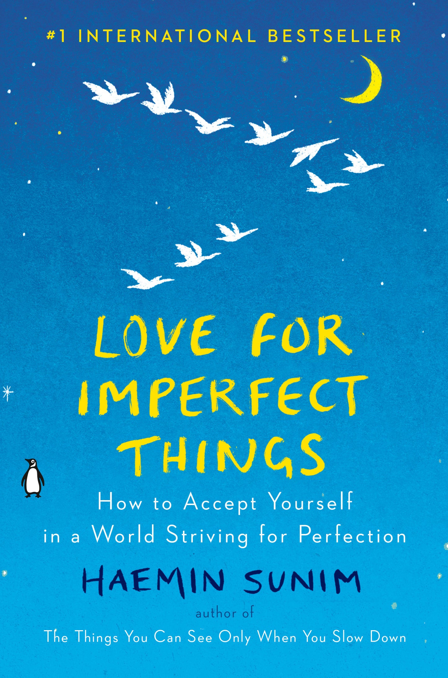 Love for Imperfect Things - How to Accept Yourself in a World Striving for Perfection