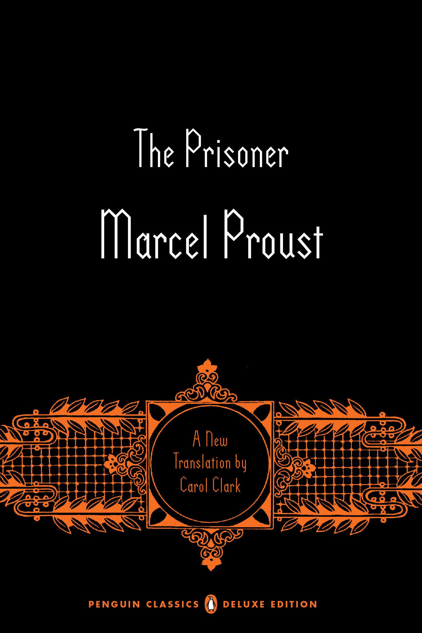 The Prisoner - In Search of Lost Time, Volume 5 (Penguin Classics Deluxe Edition) (In Search of Lost Time) (Book:5)