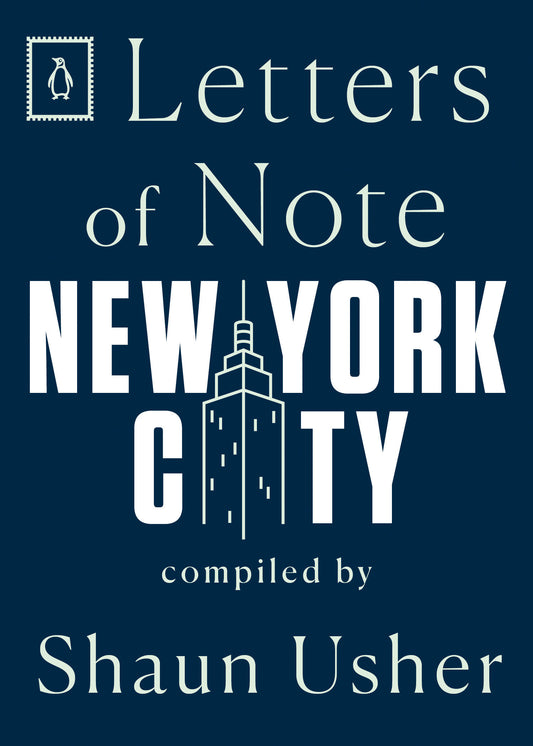 Letters of Note: New York City (Letters of Note) (Book:10)