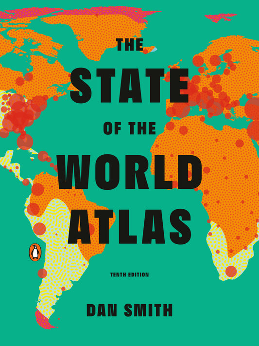 The State of the World Atlas - Tenth Edition