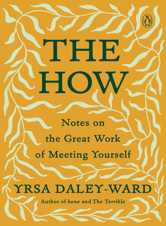 The How - Notes on the Great Work of Meeting Yourself