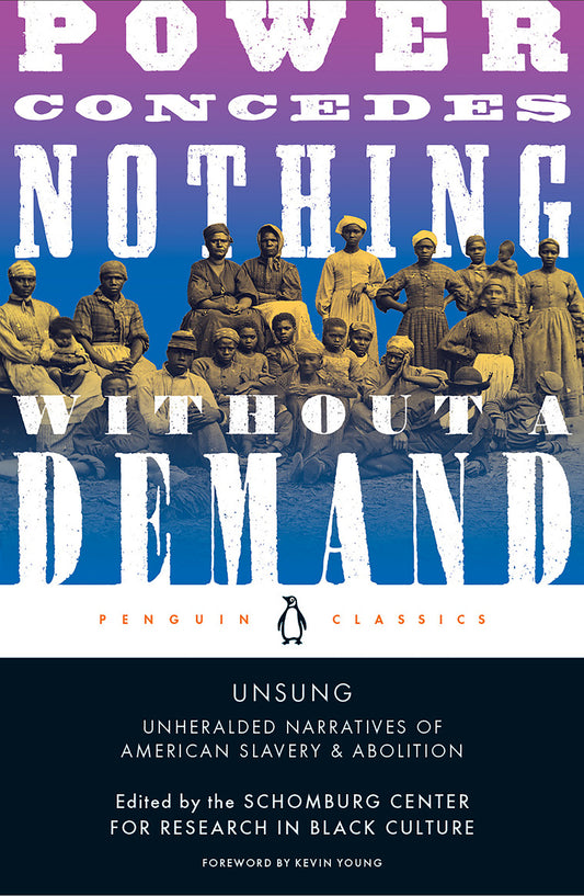 Unsung - Unheralded Narratives of American Slavery & Abolition