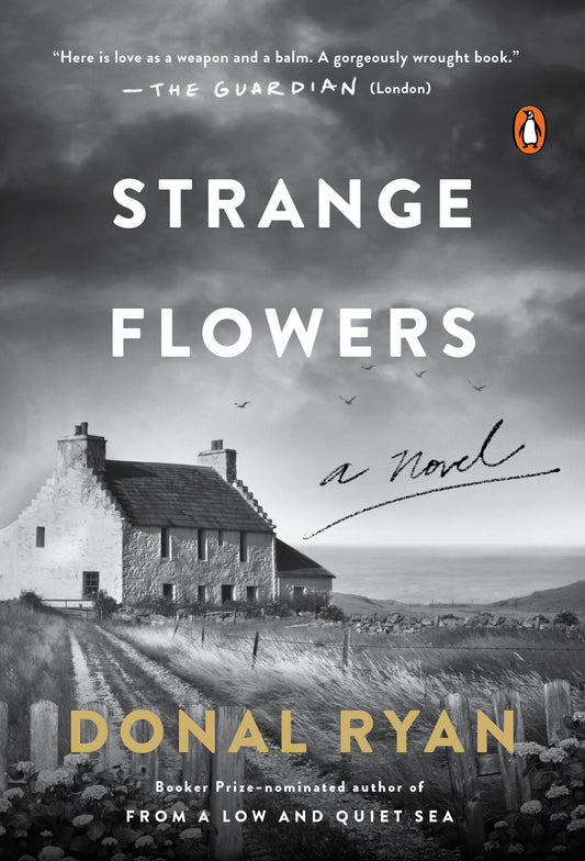 Strange Flowers - A Novel