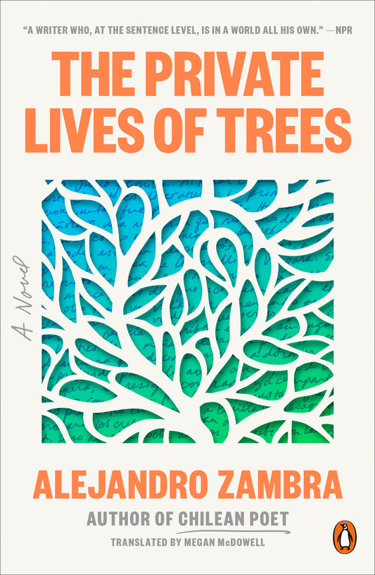 The Private Lives of Trees - A Novel