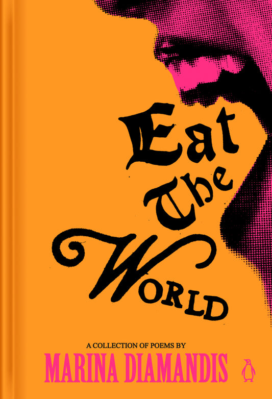 Eat the World - A Collection of Poems