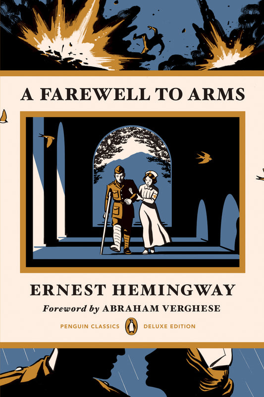 A Farewell to Arms - (Penguin Classics Deluxe Edition) (Penguin Classics Deluxe Edition)