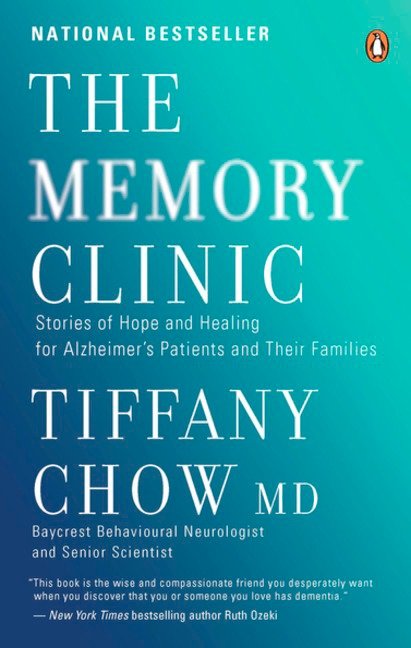 The Memory Clinic - Stories Of Hope And Healing For Alzheimer's Pts And Their Famils