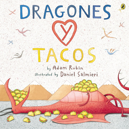 Dragones y tacos, Dragones y tacos