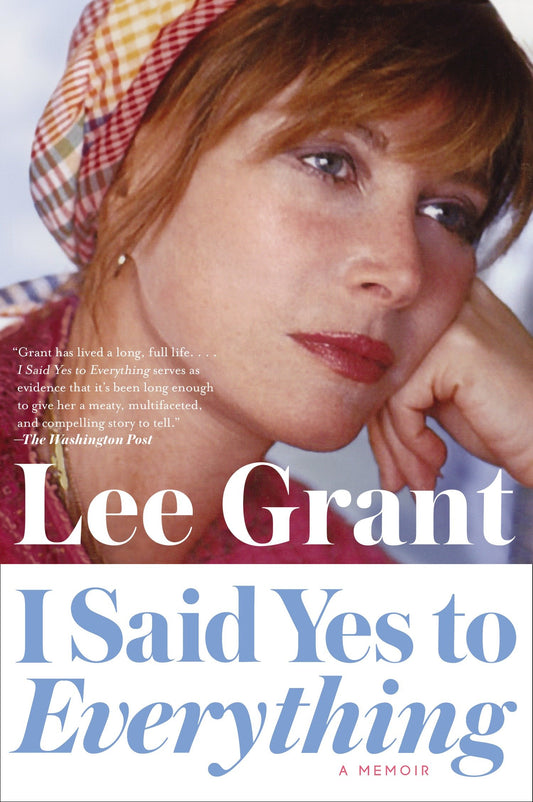 I Said Yes to Everything - A Memoir