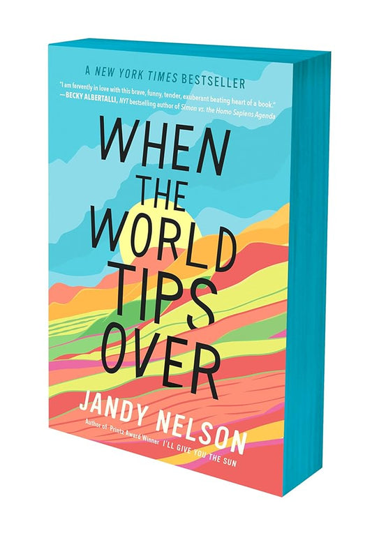 When the World Tips Over by Jandy Nelson