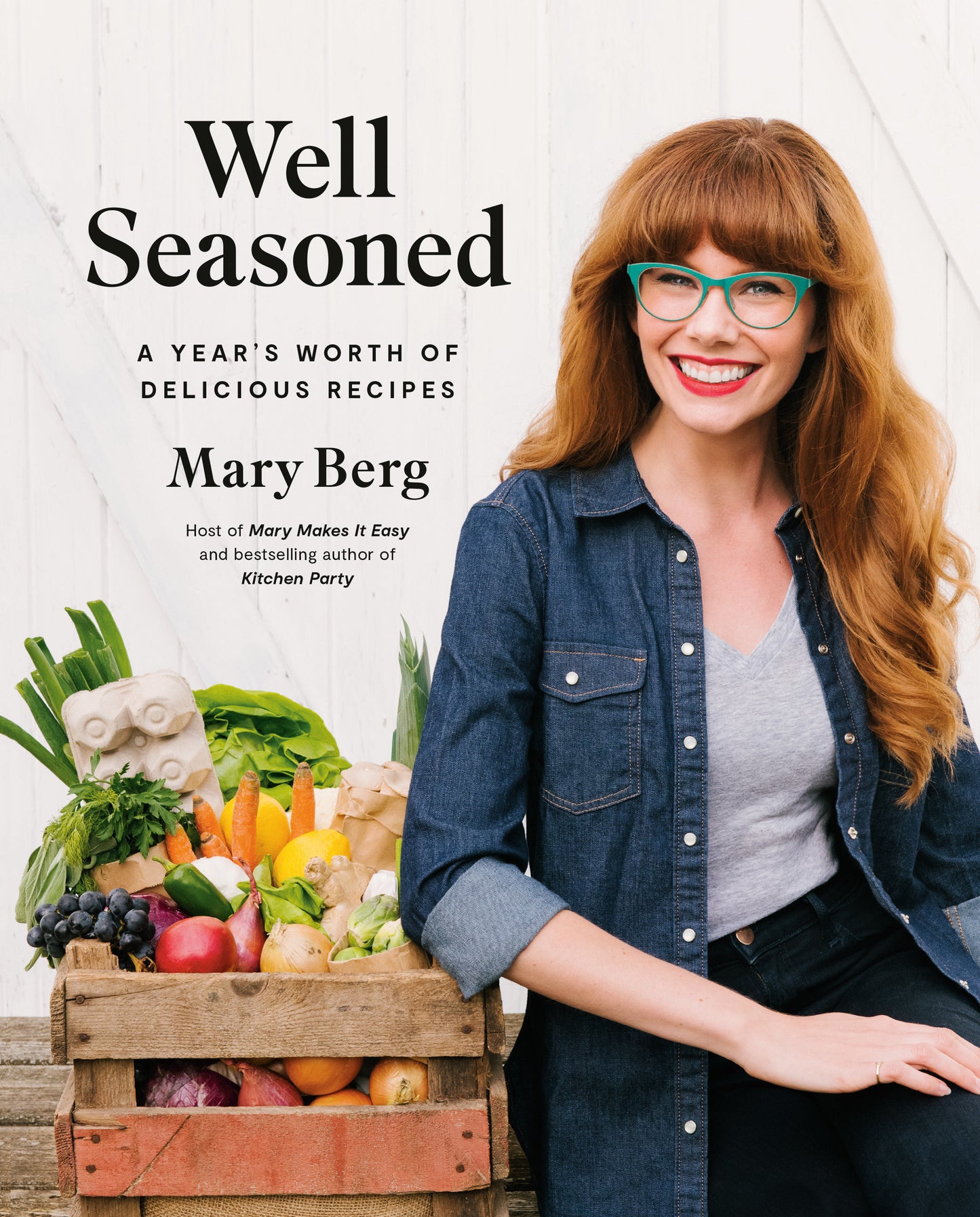 Well Seasoned - A Year's Worth of Delicious Recipes