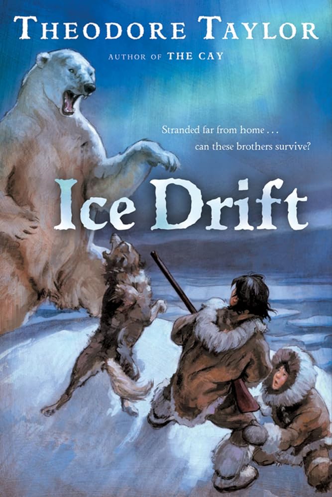 ICE DRIFT by Theodore Taylor