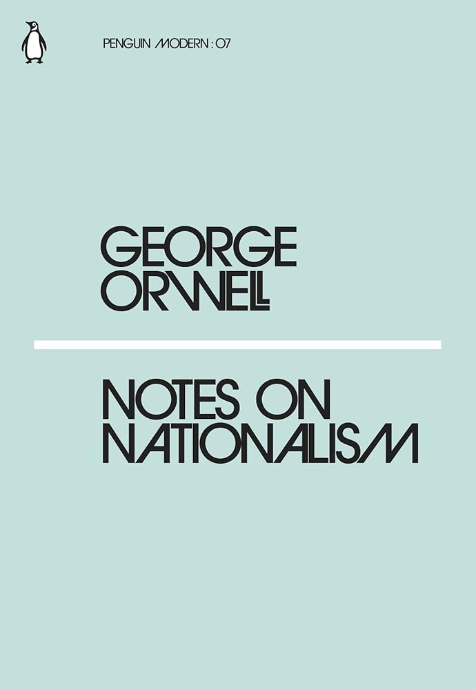 Notes on Nationalism (Penguin Modern) by George Orwell