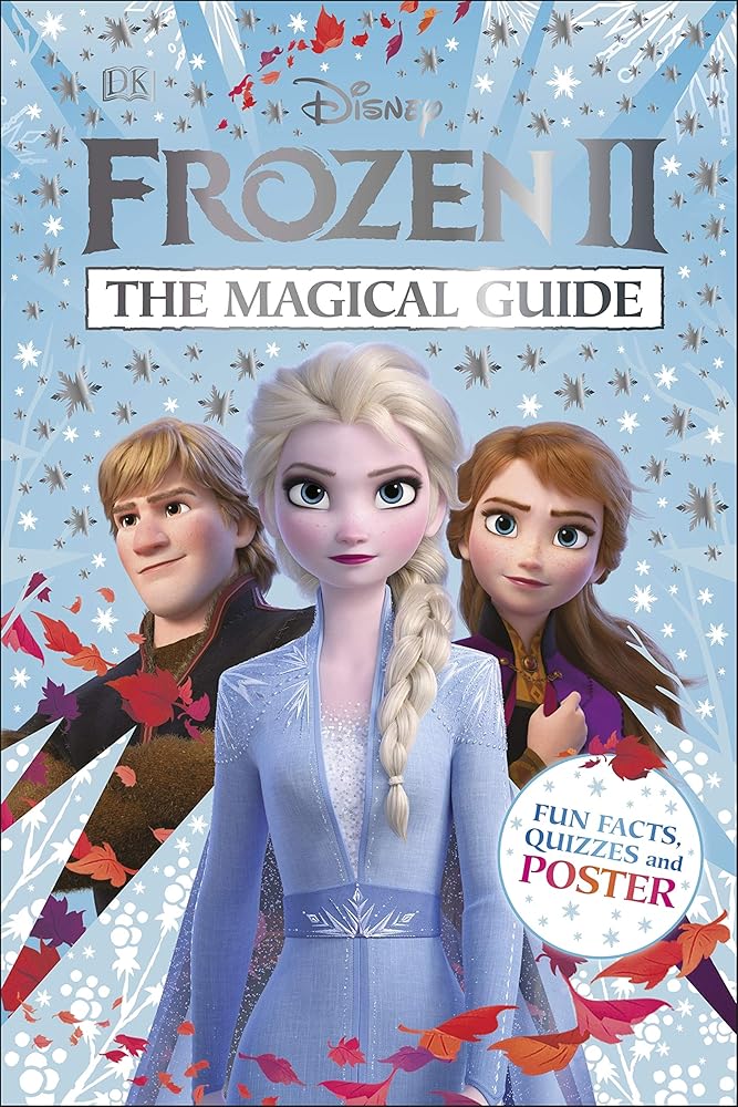 Disney Frozen 2 The Magical Guide by DK