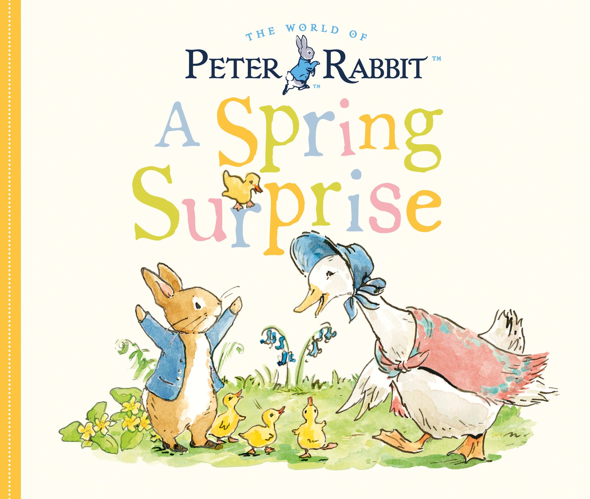 A Spring Surprise - A Peter Rabbit Tale (Peter Rabbit)