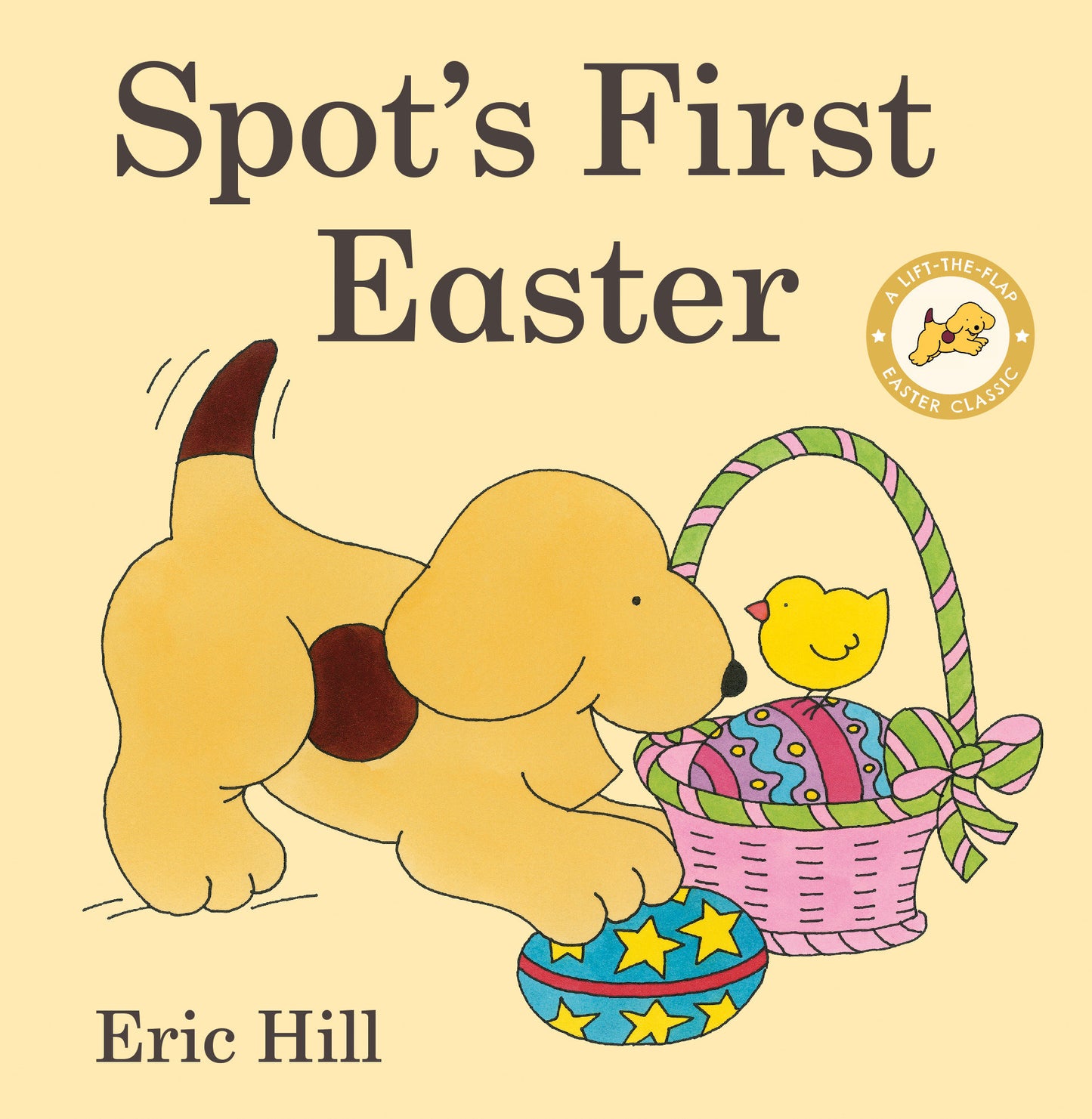 Spot's First Easter - A Lift-the-Flap Easter Classic (Spot)