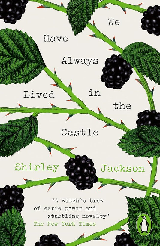 We Have Always Lived in the Castle (Penguin Modern Classics – Crime & Espionage) by Shirley Jackson