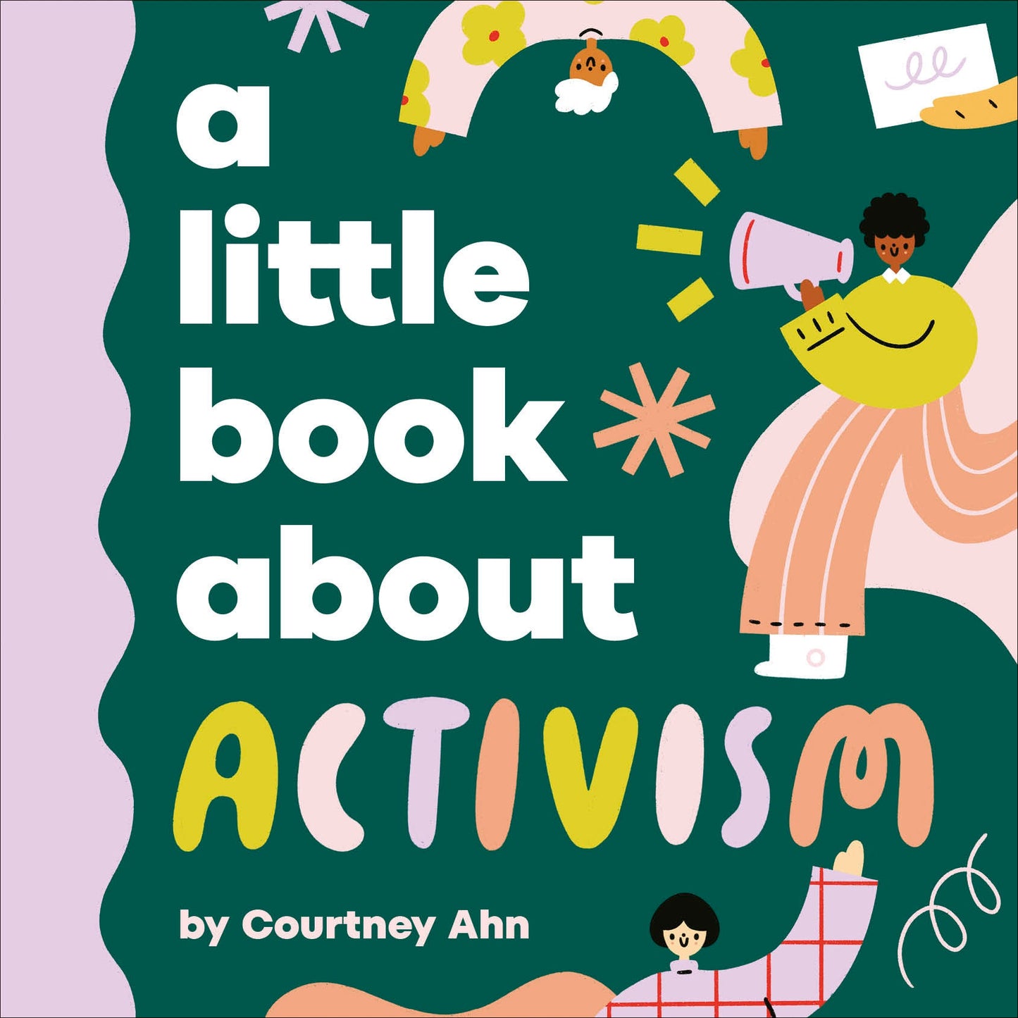 A Little Book About Activism (A Little Book)