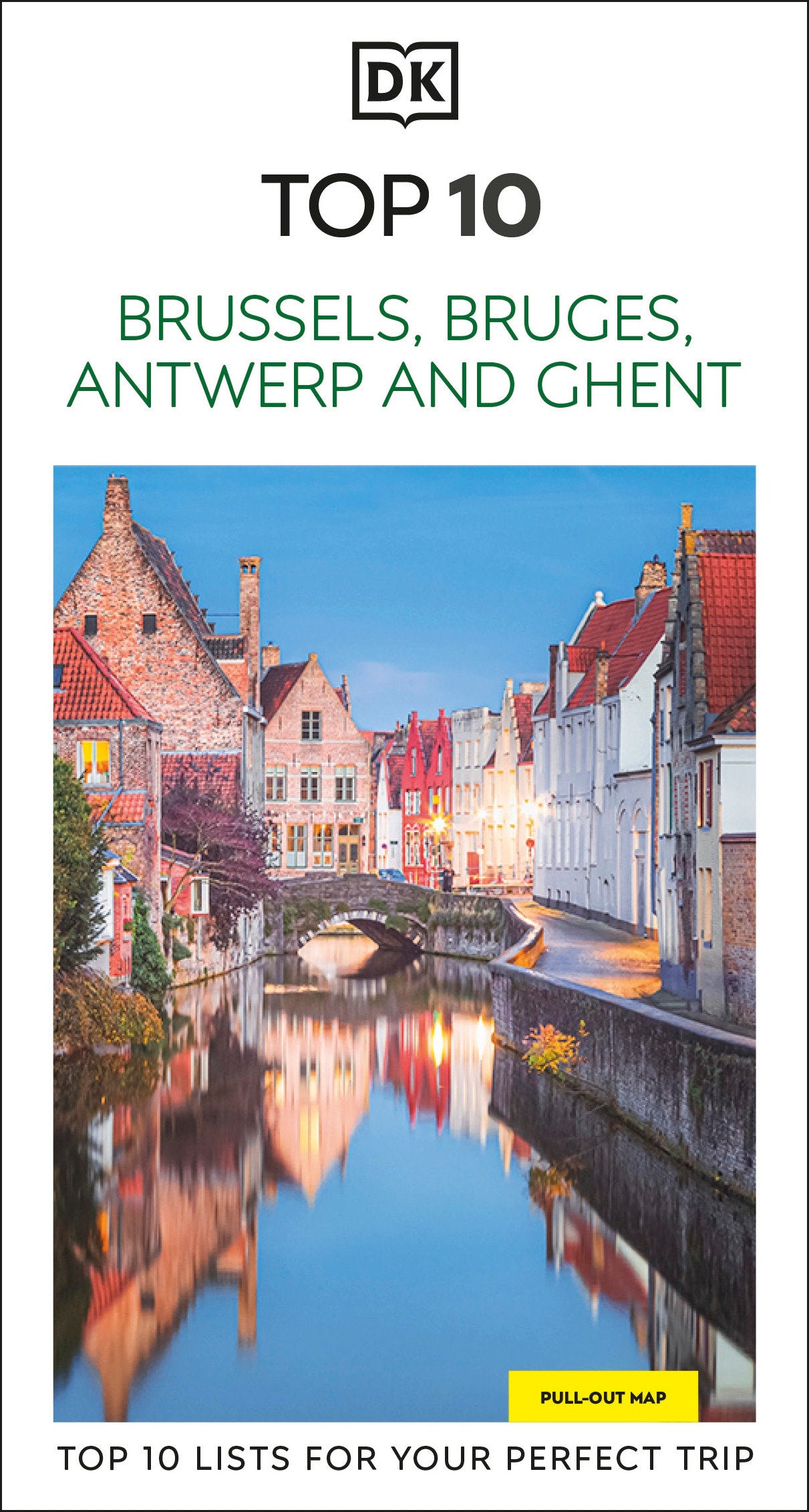 DK Top 10 Brussels, Bruges, Antwerp and Ghent (Pocket Travel Guide)