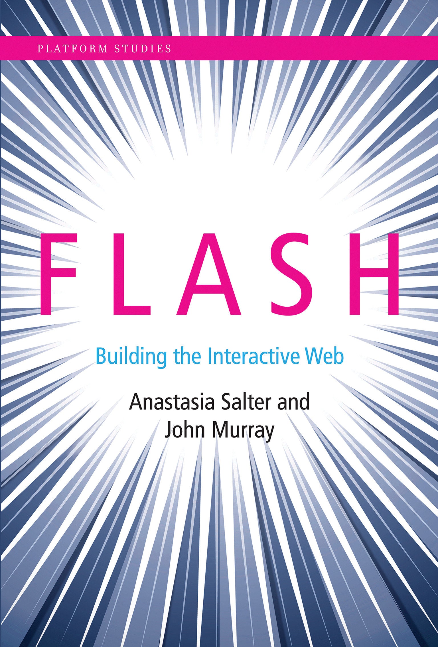Flash - Building the Interactive Web (Platform Studies)